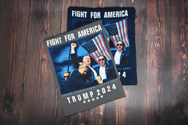 Fight for America 2024 Trump T-Shirt